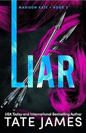 Close-up of Liar, the second book in the Madison Kate series by Tate James, paperback front cover