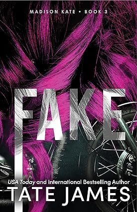Close-up of Fake, the third book in the Madison Kate series by Tate James, paperback front cover