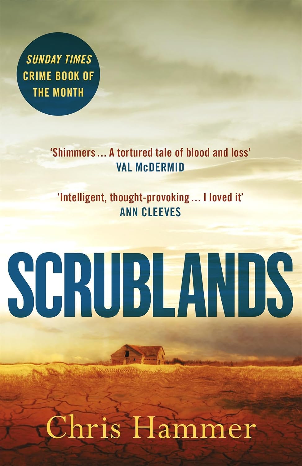 Scrublands by Chris Hammer paperback front cover, Martin Scarsden book 1