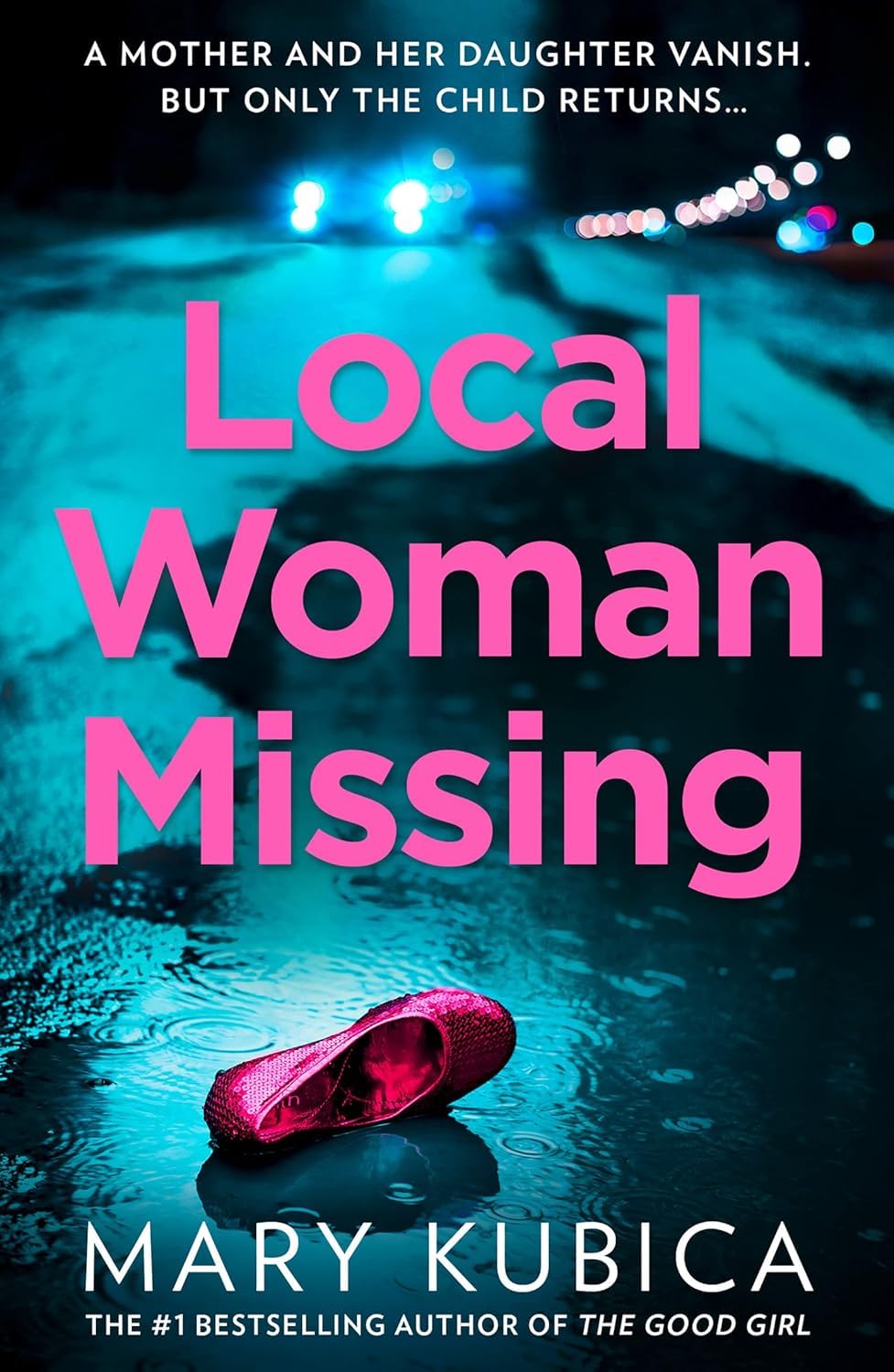 Close-up front cover of Local Woman Missing by Mary Kubica paperback thriller