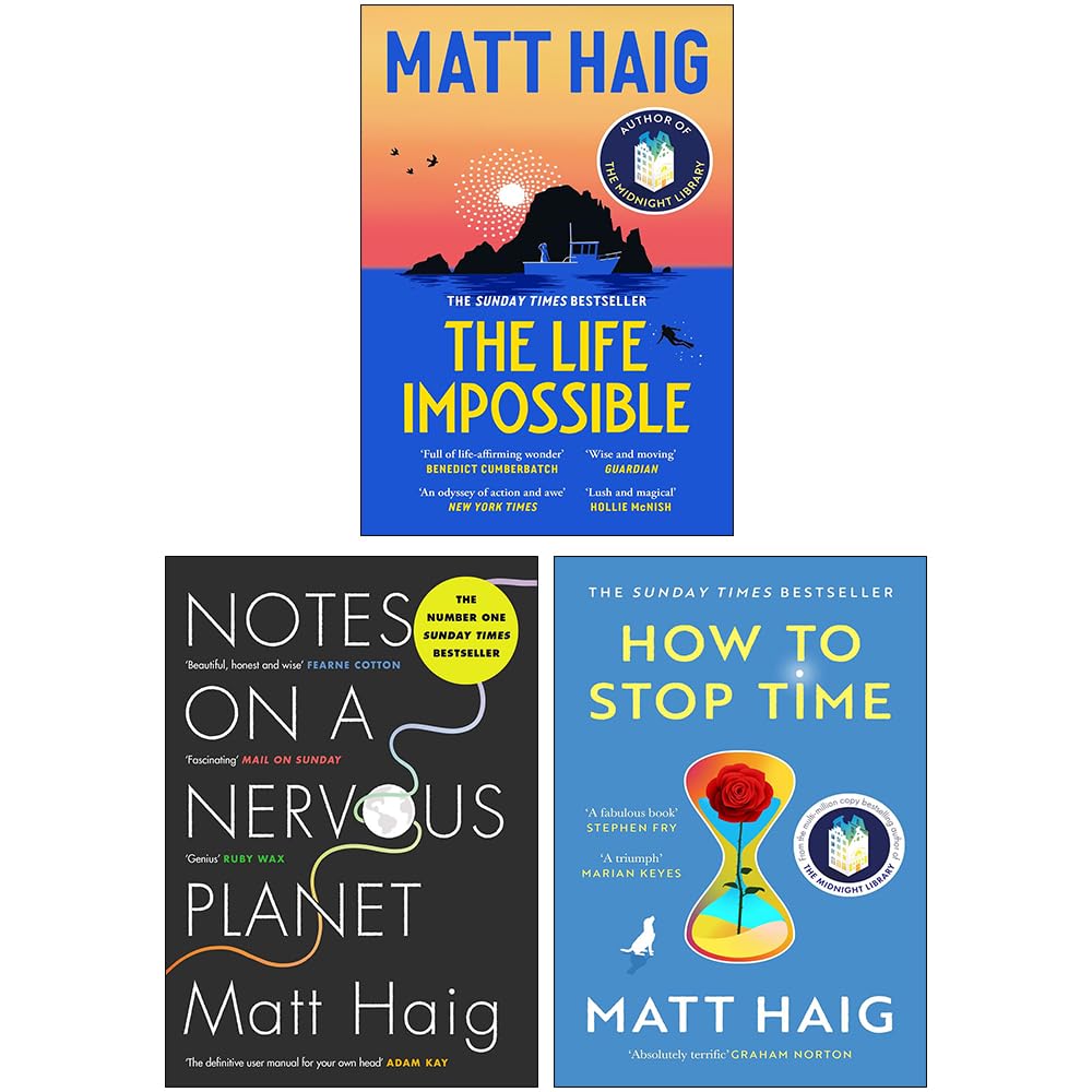 Matt Haig 3 Books Collection Set paperback front cover, featuring The Life Impossible, Notes on a Nervous Planet, and How to Stop Time