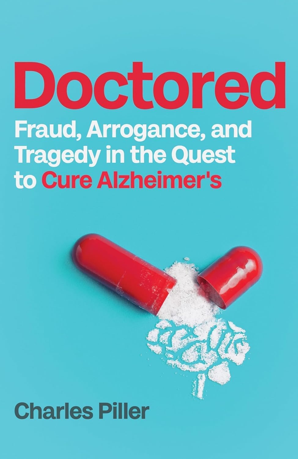 Close-up of Doctored by Charles Piller paperback front cover, a medical research investigation memoir