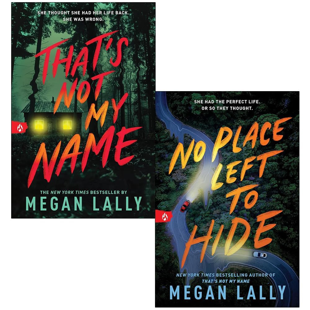 Front cover of Megan Lally 2 Books Collection Set featuring That's Not My Name and No Place Left to Hide paperback YA thrillers