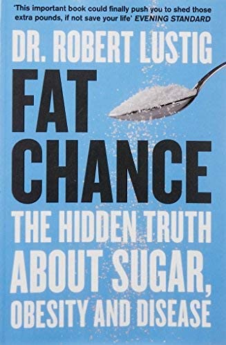 Metabolical and Fat Chance by Robert H. Lustig - both paperback books shown together