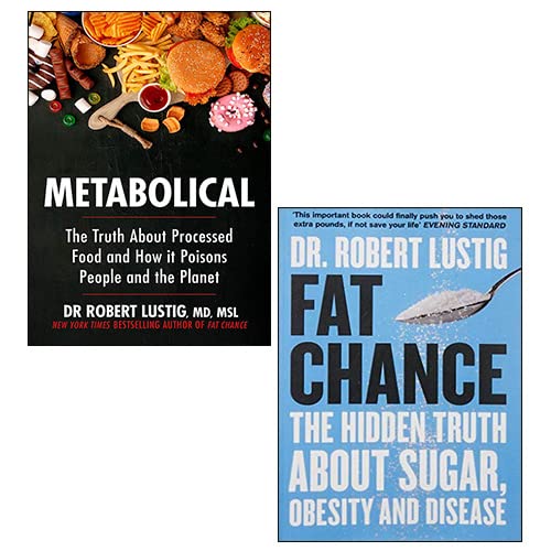 Metabolical and Fat Chance by Dr. Robert H. Lustig - 2 book paperback set front cover