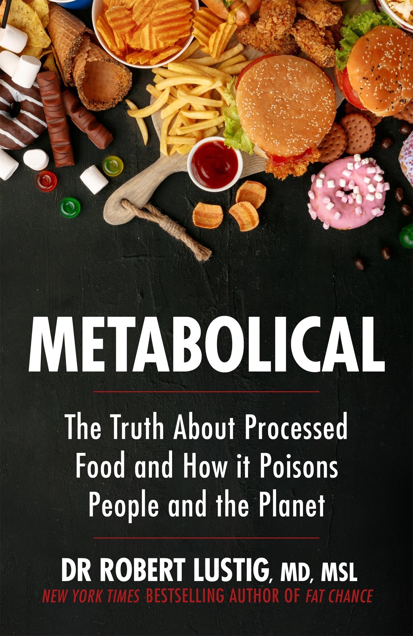 Front cover of Metabolical by Dr. Robert Lustig, paperback edition, non-fiction book about processed food and health