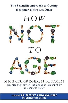 How Not to Age paperback cover by Michael Greger, part of the 3 book non fiction collection set