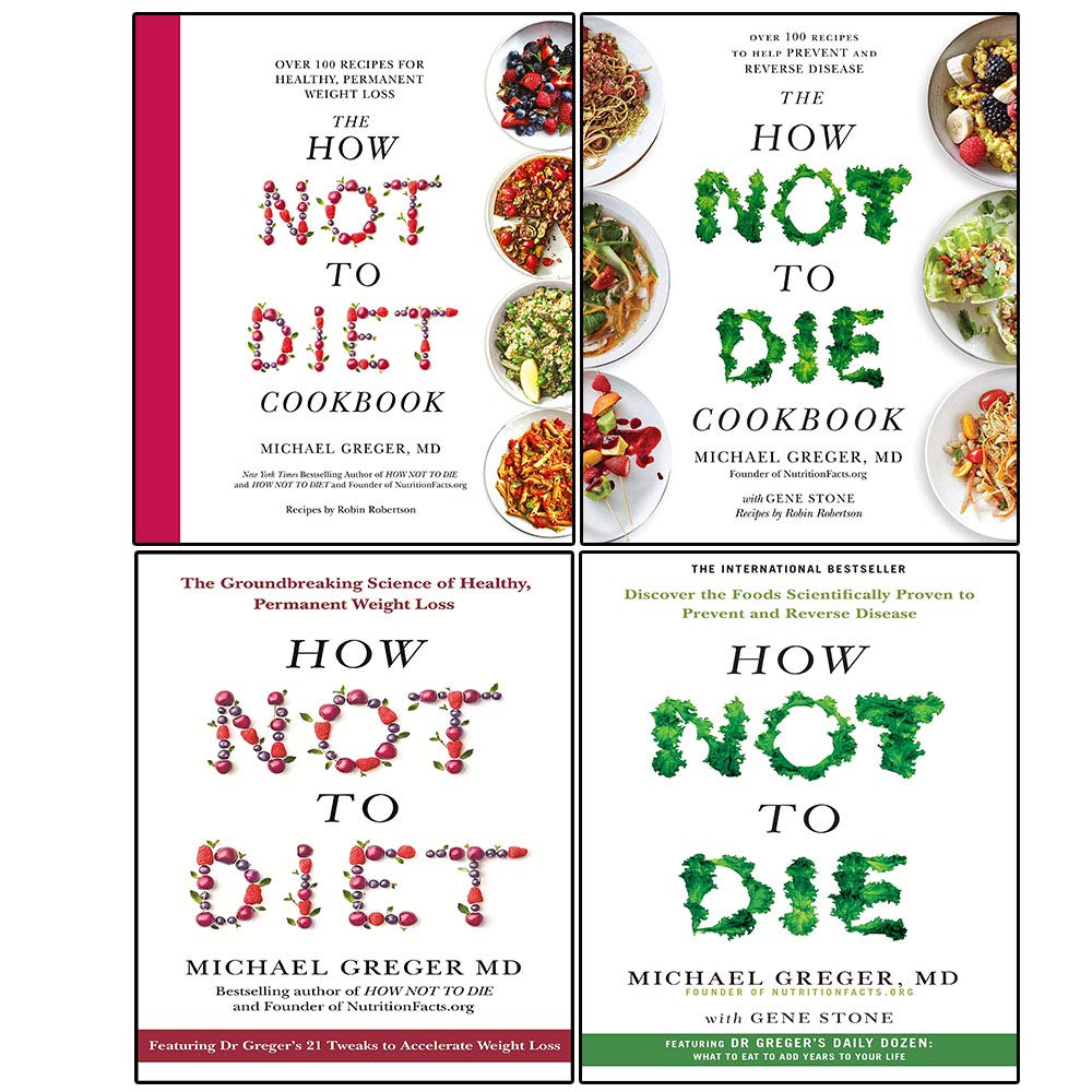 Michael Greger How Not to Die and How Not to Diet 4-book paperback collection set front covers