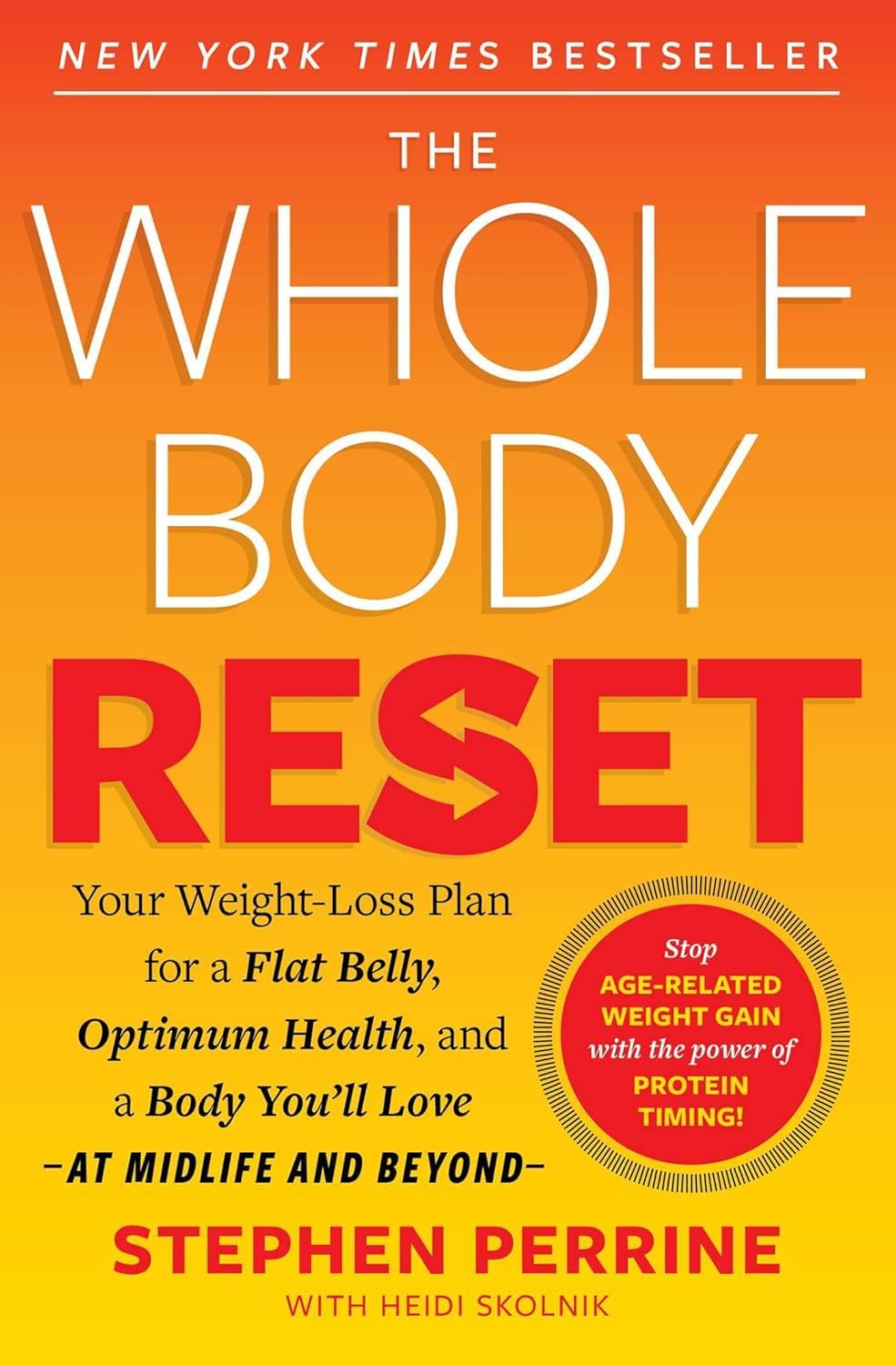 The Whole Body Reset by Stephen Perrine and Heidi Skolnik paperback cover, a midlife nutrition and protein-timing guide