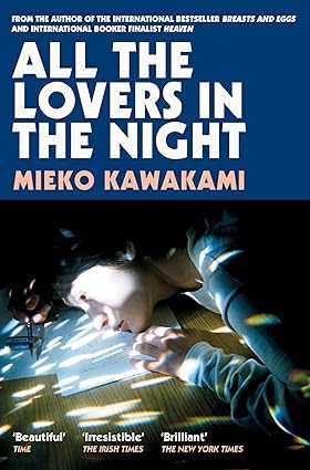 All three paperback novels in the Mieko Kawakami collection fanned out showing individual cover art