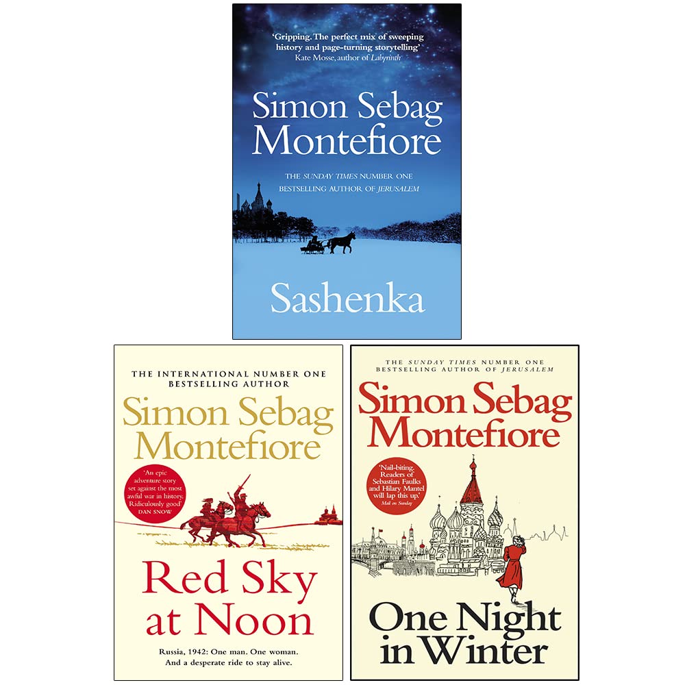 Moscow Trilogy by Simon Sebag Montefiore paperback set front cover, featuring Sashenka, Red Sky at Noon, and One Night in Winter