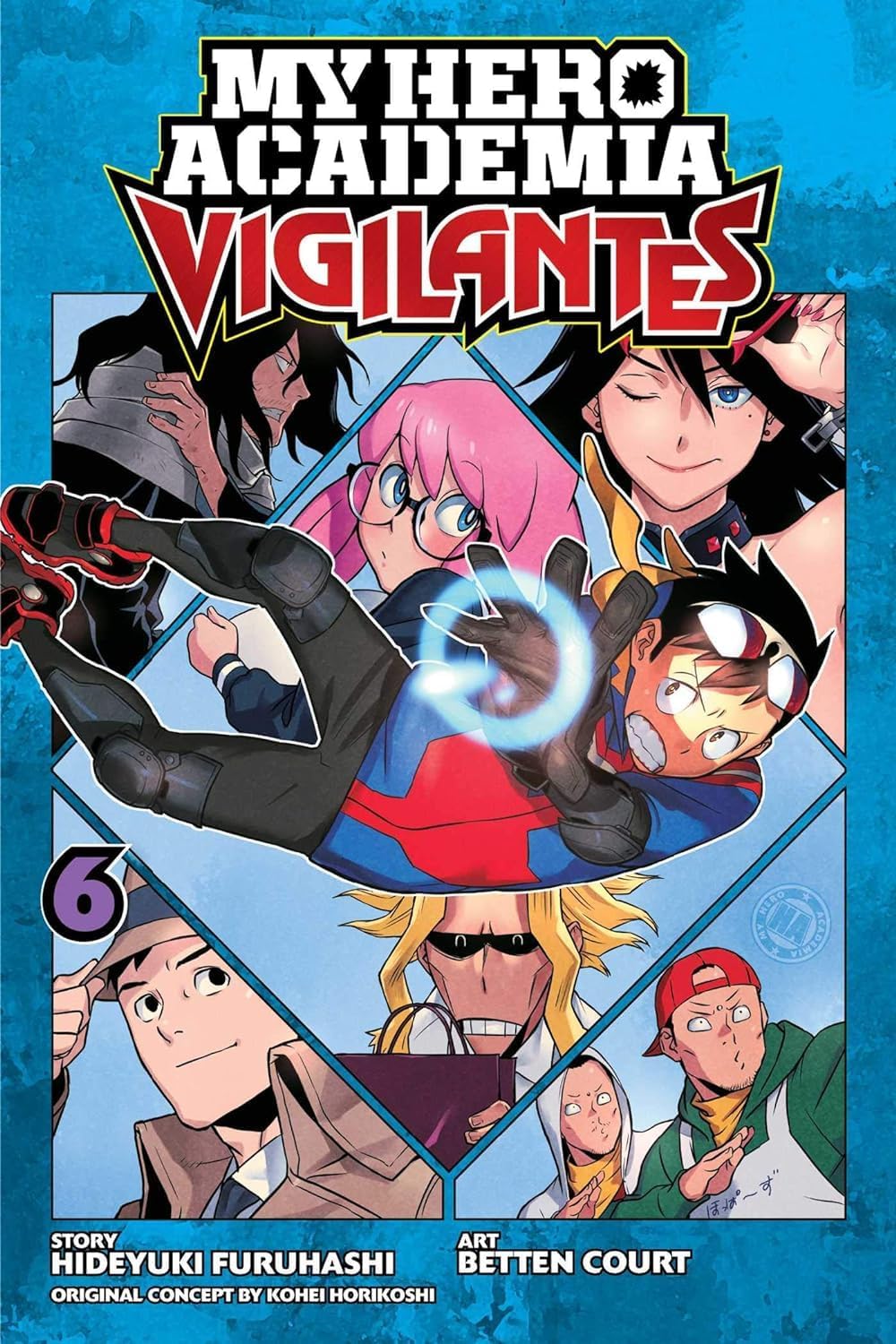 My Hero Academia: Vigilantes, Vol. 6 paperback front cover, Naruhata vigilante manga by Hideyuki Furuhashi