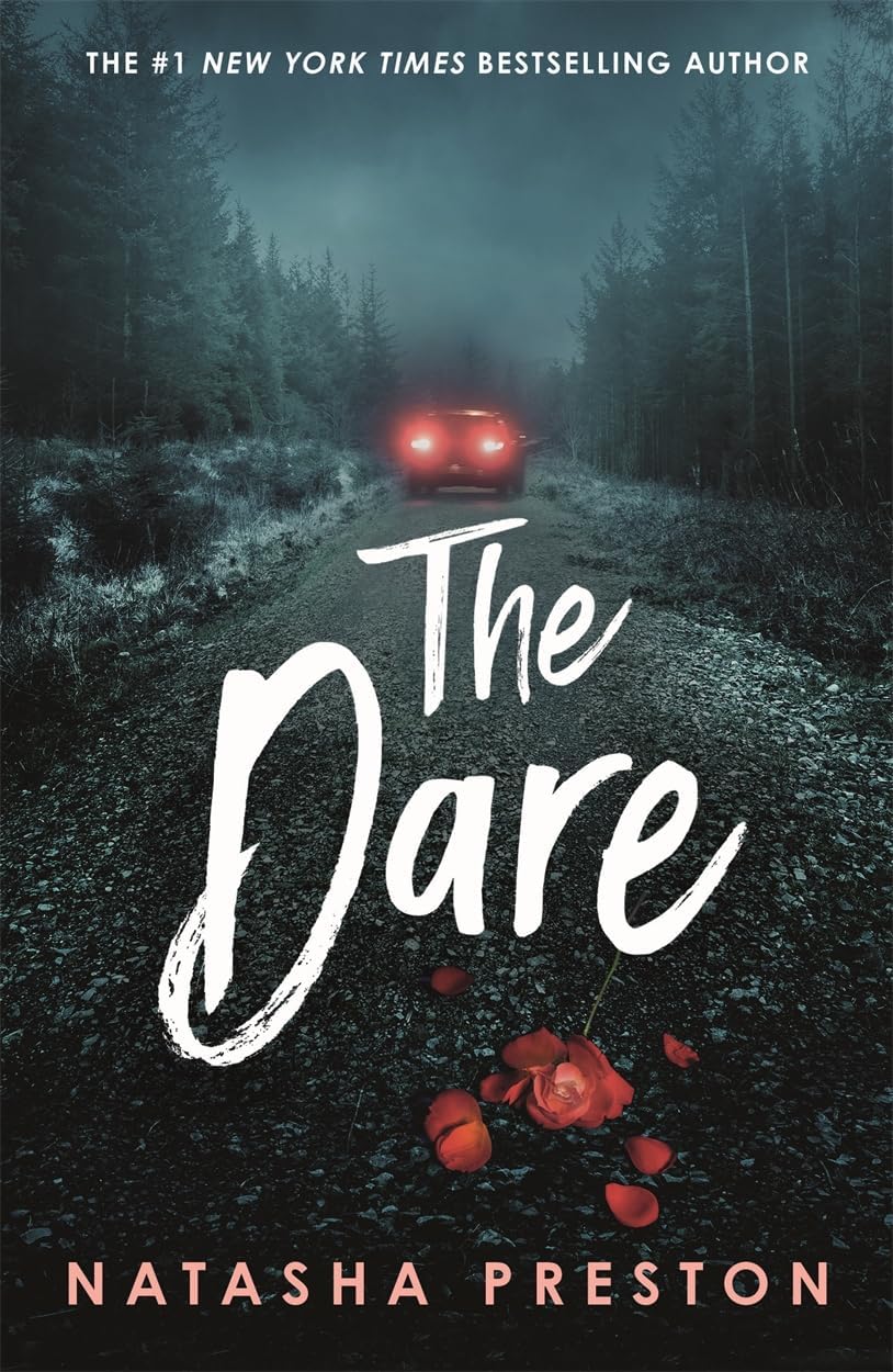 The Dare by Natasha Preston paperback front cover, Young Adult thriller