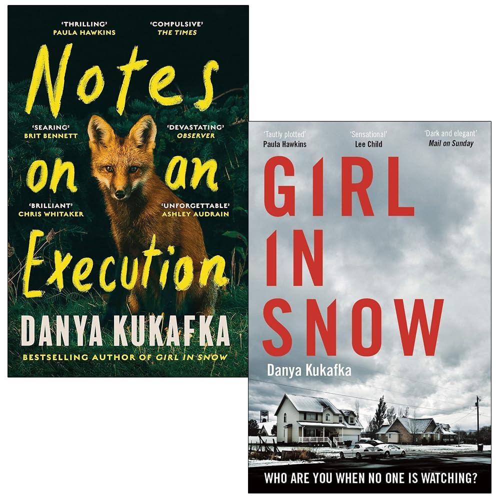 Danya Kukafka 2 Books Collection Set - Notes on an Execution & Girl in Snow paperback front covers