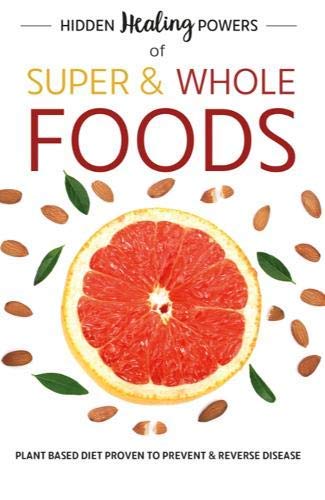 Hidden Healing Powers Of Super & Whole Foods paperback cover from the 4-book nonfiction nutrition collection set