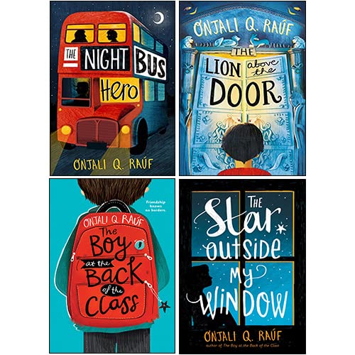 Onjali Q. Raúf 4 Books Collection Set paperback front cover featuring The Boy at the Back of the Class, The Star Outside My Window, The Night Bus Hero, and The Lion Above the Door