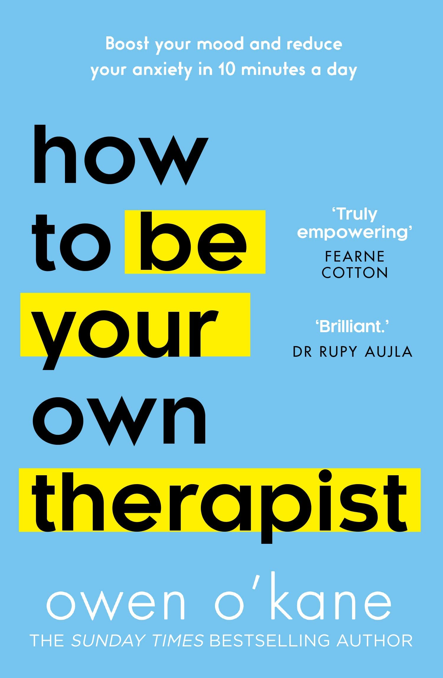 Both paperbacks from the Owen O'Kane 2 Books Collection Set fanned out together, showing Ten Times Happier and How to Be Your Own Therapist side by side