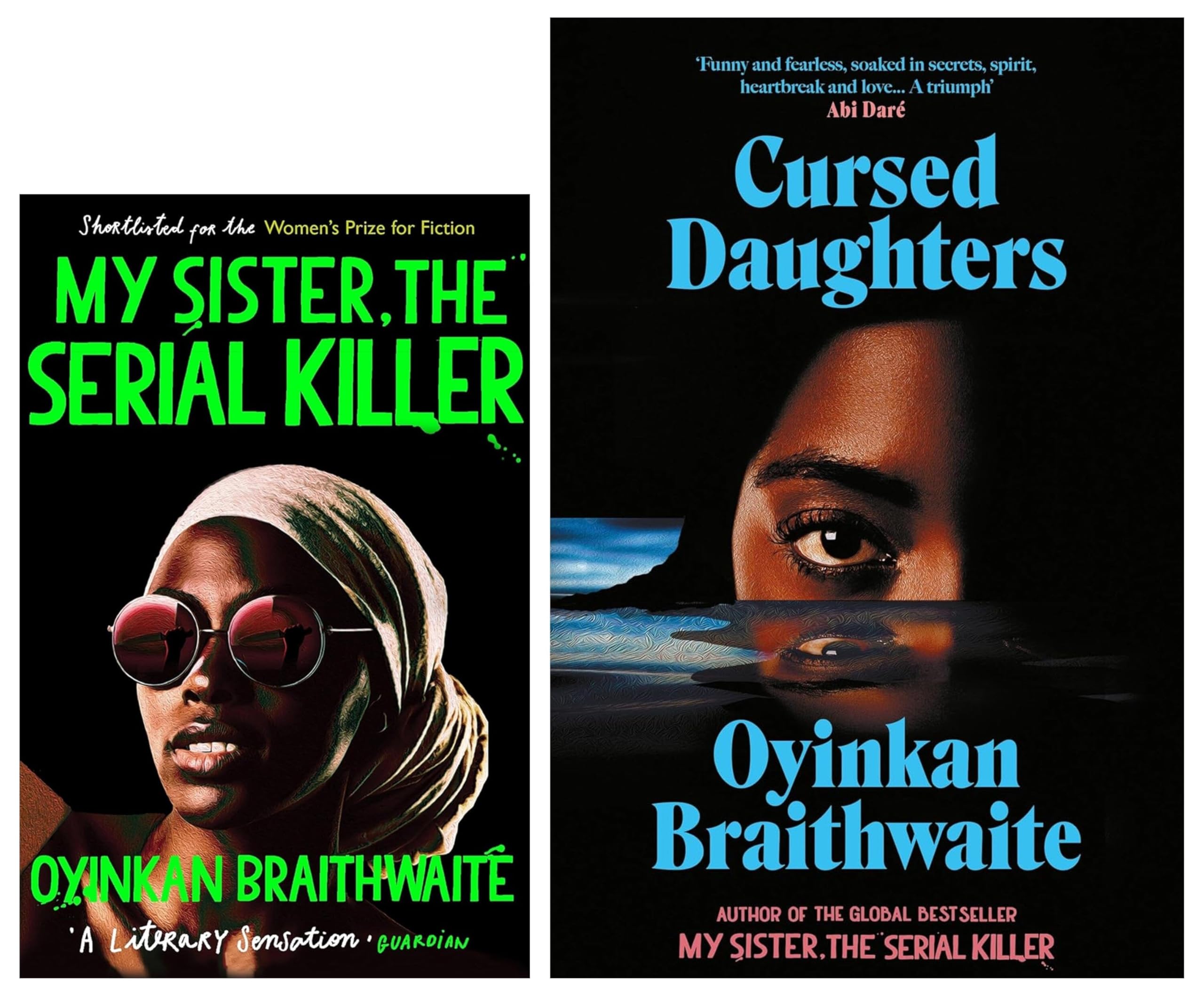 Oyinkan Braithwaite 2 Books Collection Set featuring My Sister, the Serial Killer and Cursed Daughters, paperback and hardcover front covers