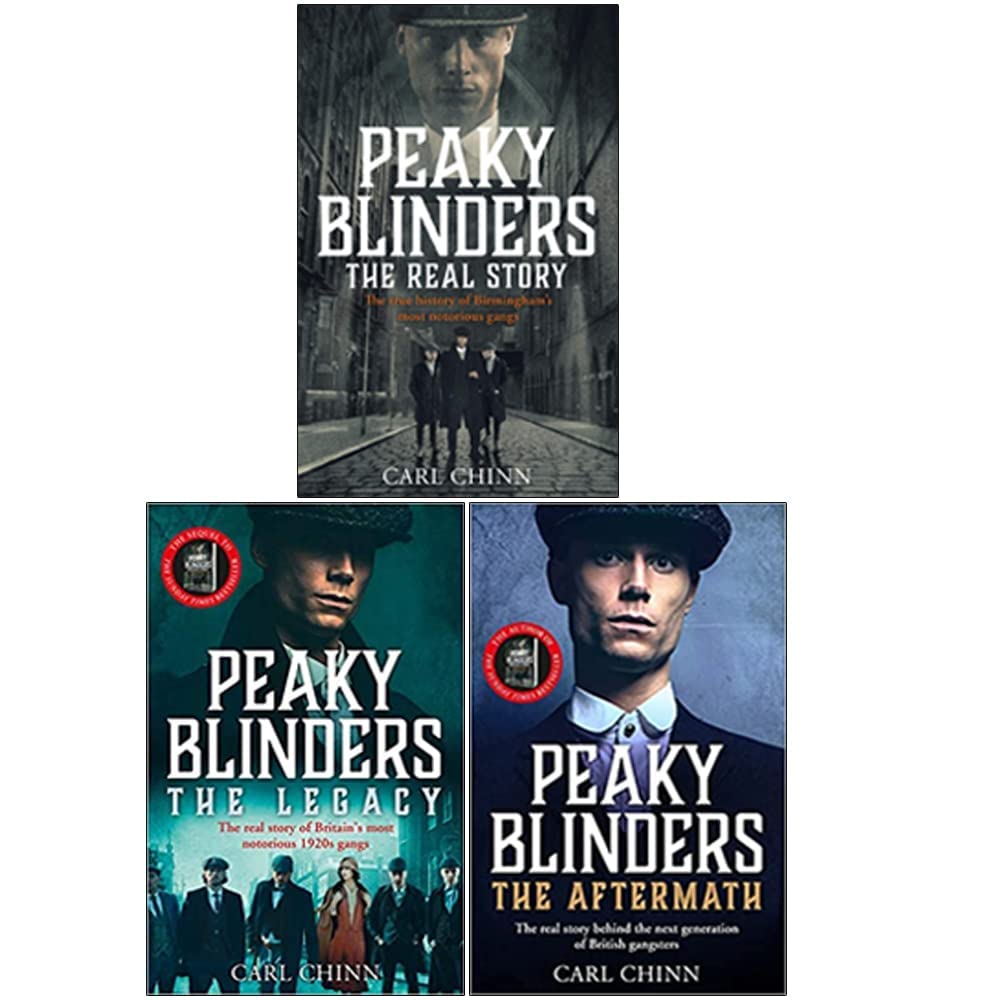 Peaky Blinders: The Real Story paperback front cover by Carl Chinn