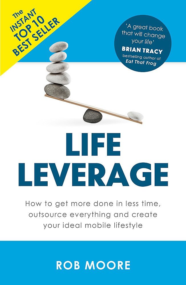 Life Leverage by Rob Moore paperback front cover from the Personal Development Classics collection