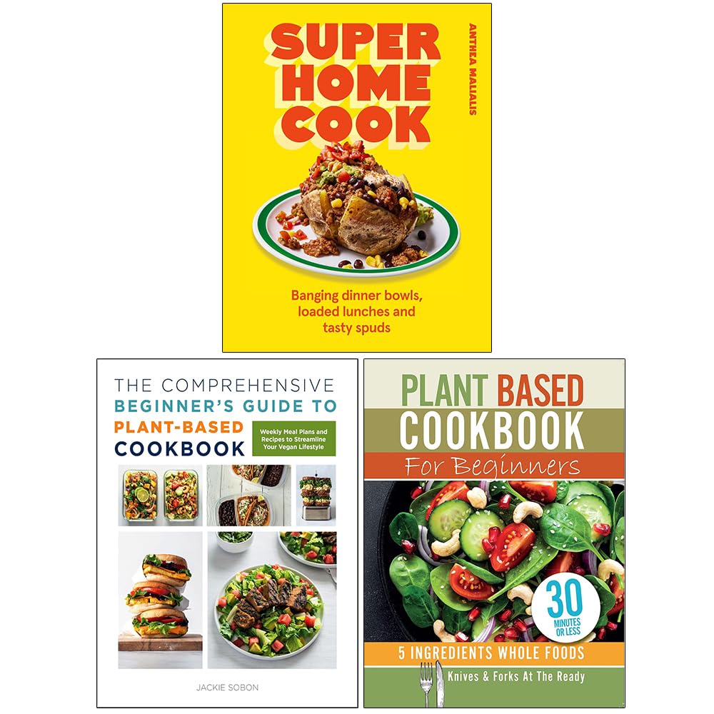 Plant-Based Cookbook Collection 3 books set paperback - front cover of Super Home Cook by Anthea Malialis