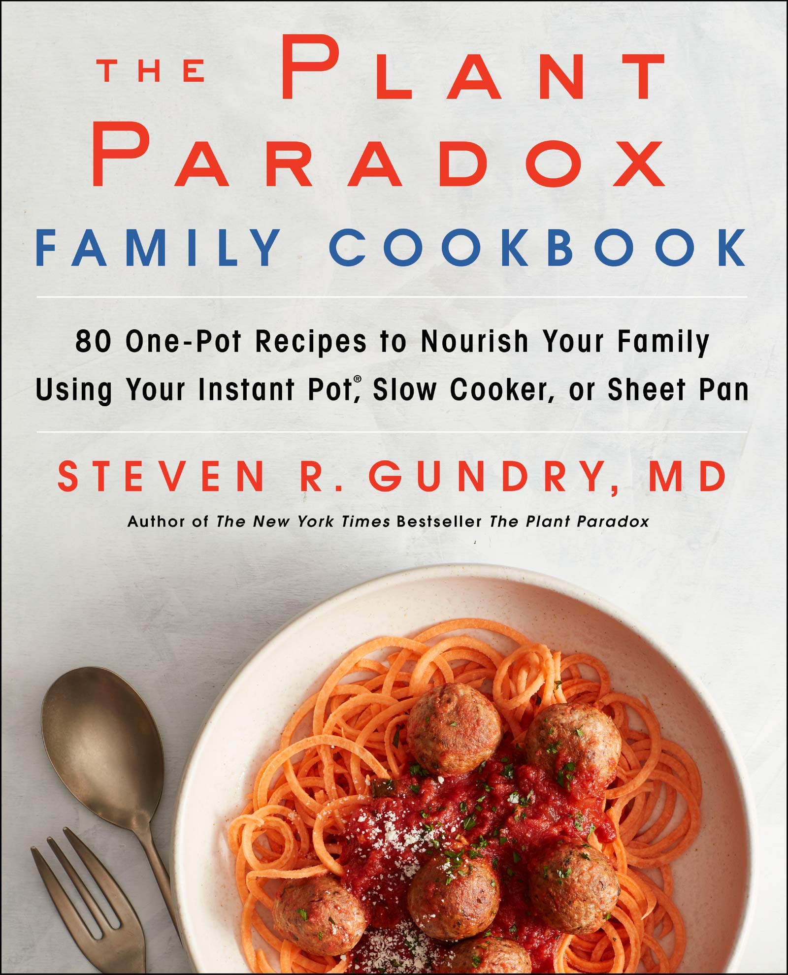 The Plant Paradox front cover, hardcover book by Dr. Steven R. Gundry MD