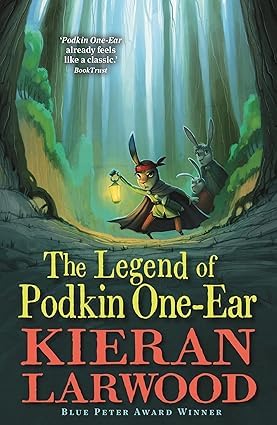 front cover of The Gift of Dark Hollow, book 2 in Kieran Larwood's Podkin One-Ear paperback series