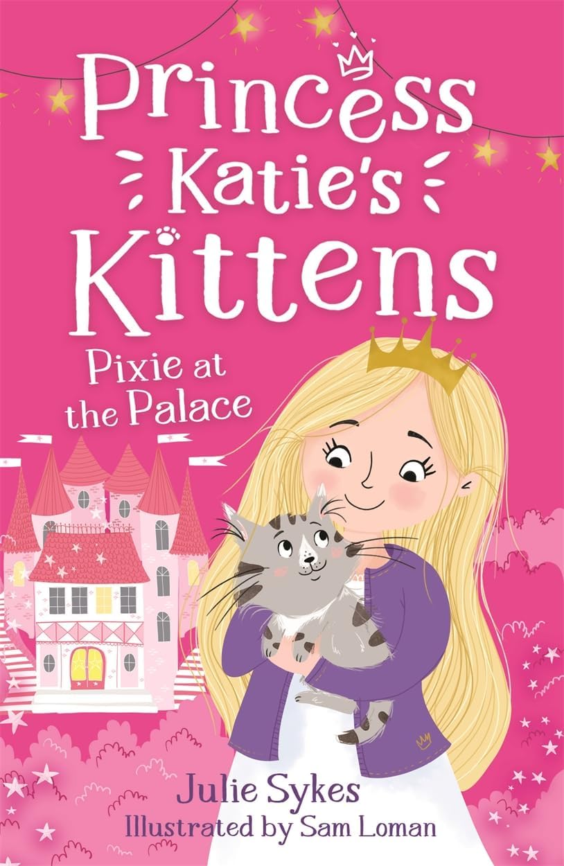 Bella at the Ball, Princess Katie's Kittens book 2 paperback cover by Julie Sykes and Sam Loman
