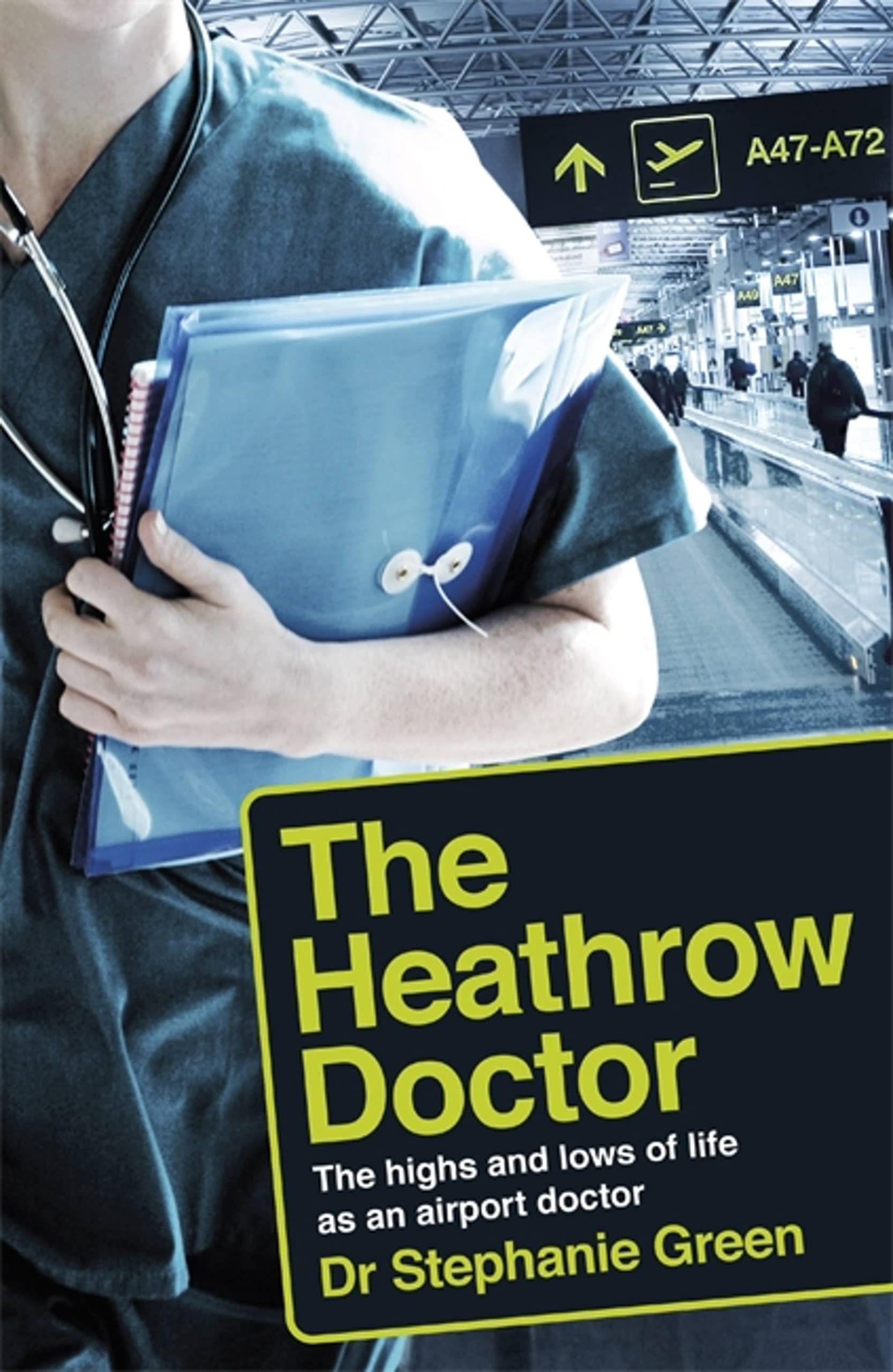 Flight Risk by Dr Stephanie Green paperback front cover, Heathrow airport doctor memoir