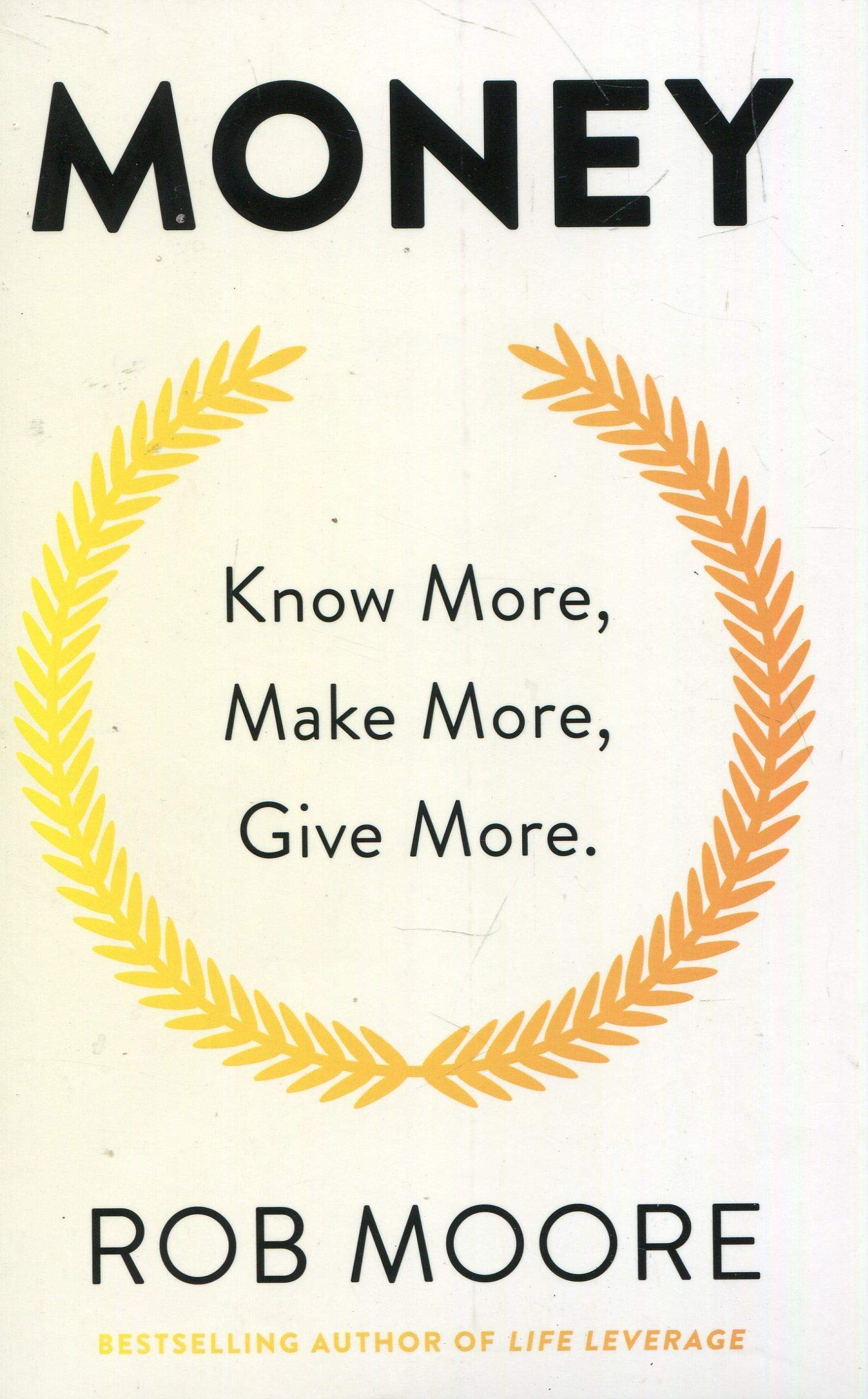 Productivity Classics 5 Books Collection Set, paperback, showing Money: Know More, Make More, Give More by Rob Moore paperback cover