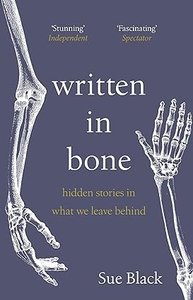 Close-up of the Written In Bone paperback cover by Professor Sue Black, Transworld Publishers edition.