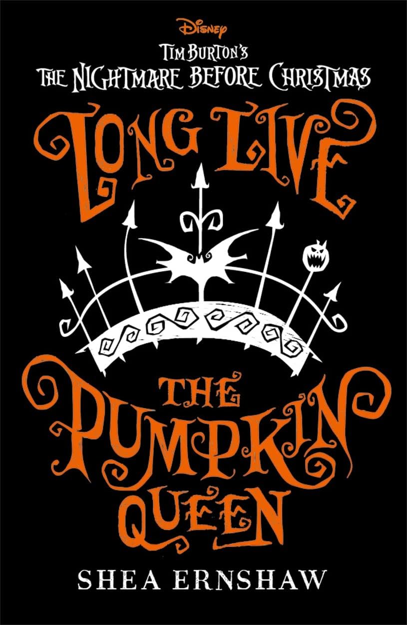 Long Live the Pumpkin Queen by Shea Ernshaw paperback front cover, Book 1 of the Pumpkin Queen young adult series