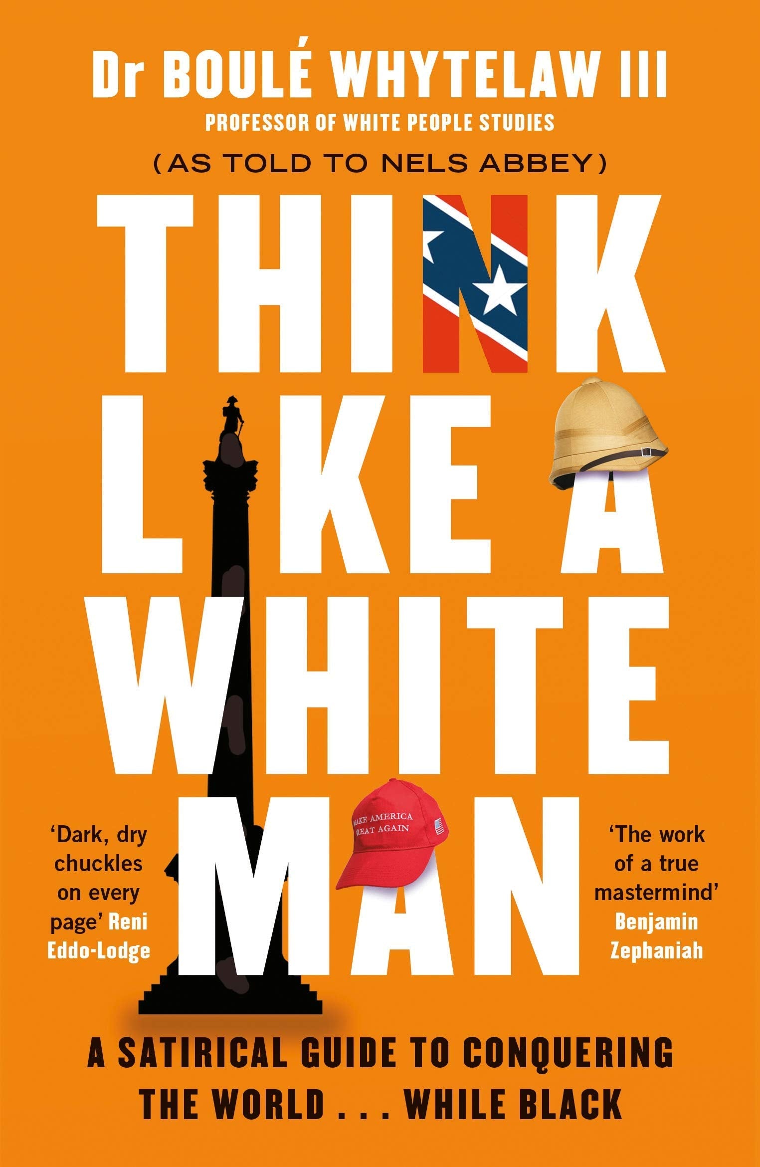 Think Like a White Man by Dr Boulé Whytelaw III (Nels Abbey) paperback cover from the Race, Identity and Belonging in Britain collection