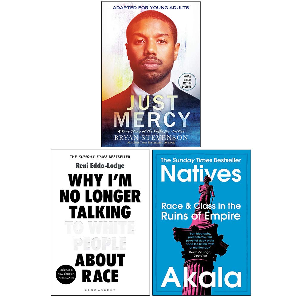 Race & Justice 3 books collection set paperback front covers, featuring Just Mercy, Why I'm No Longer Talking to White People About Race, and Natives