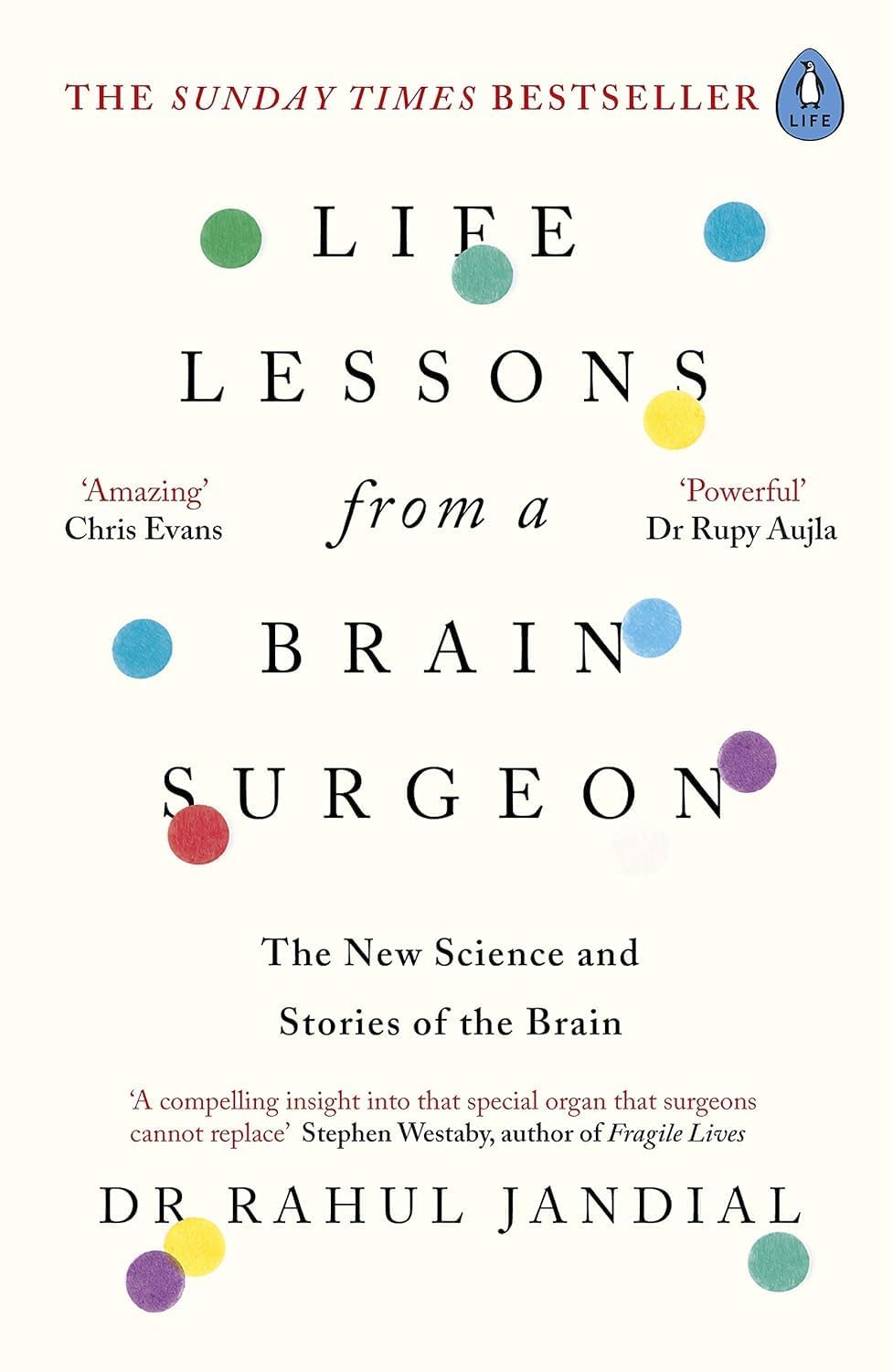 Back cover and synopsis of Life Lessons from a Brain Surgeon by Rahul Jandial, paperback edition