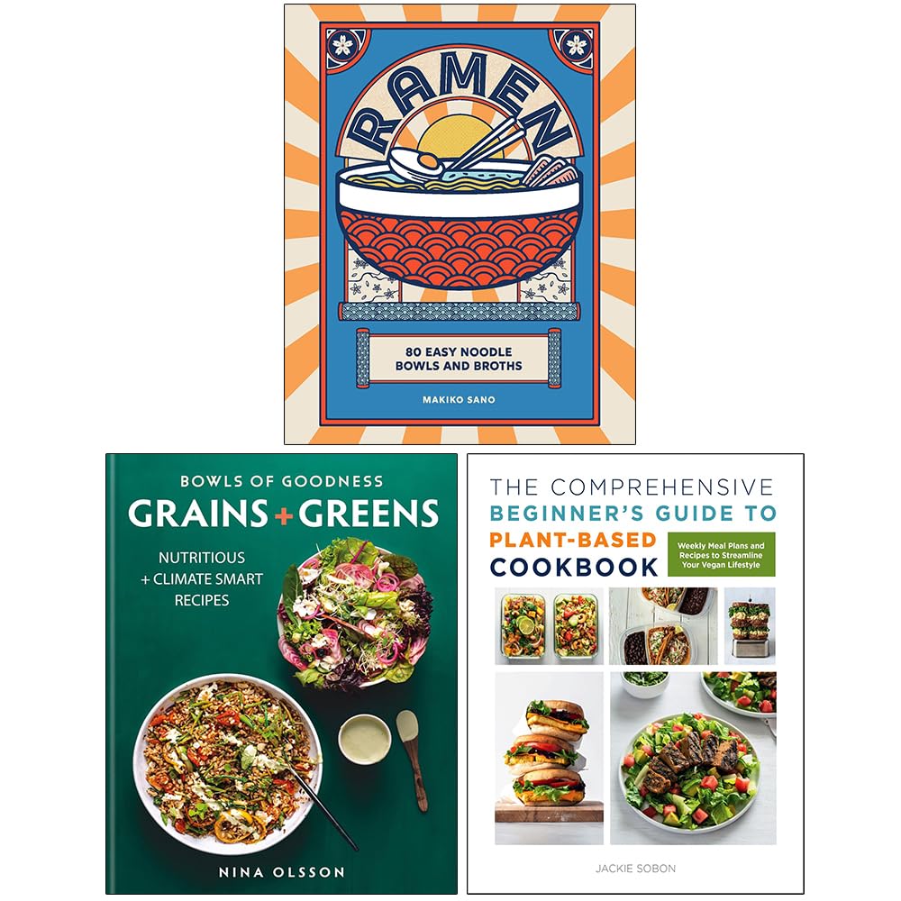 Front cover of the Ramen, Bowls of Goodness & Plant-Based Cookbook 3 books collection set by Makiko Sano, Nina Olsson and Jackie Sobon