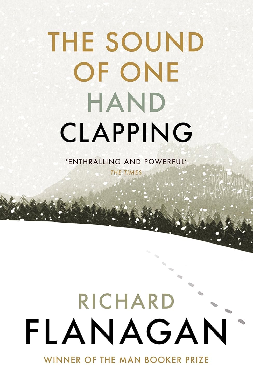 The Sound of One Hand Clapping by Richard Flanagan paperback front cover, Tasmanian family novel
