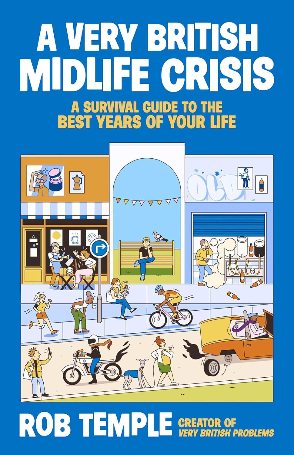 Front cover of Britain According to Very British Problems paperback by Rob Temple
