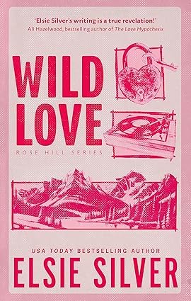 Close-up of Wild Love and Wild Eyes paperback covers from the Rose Hill Series by Elsie Silver