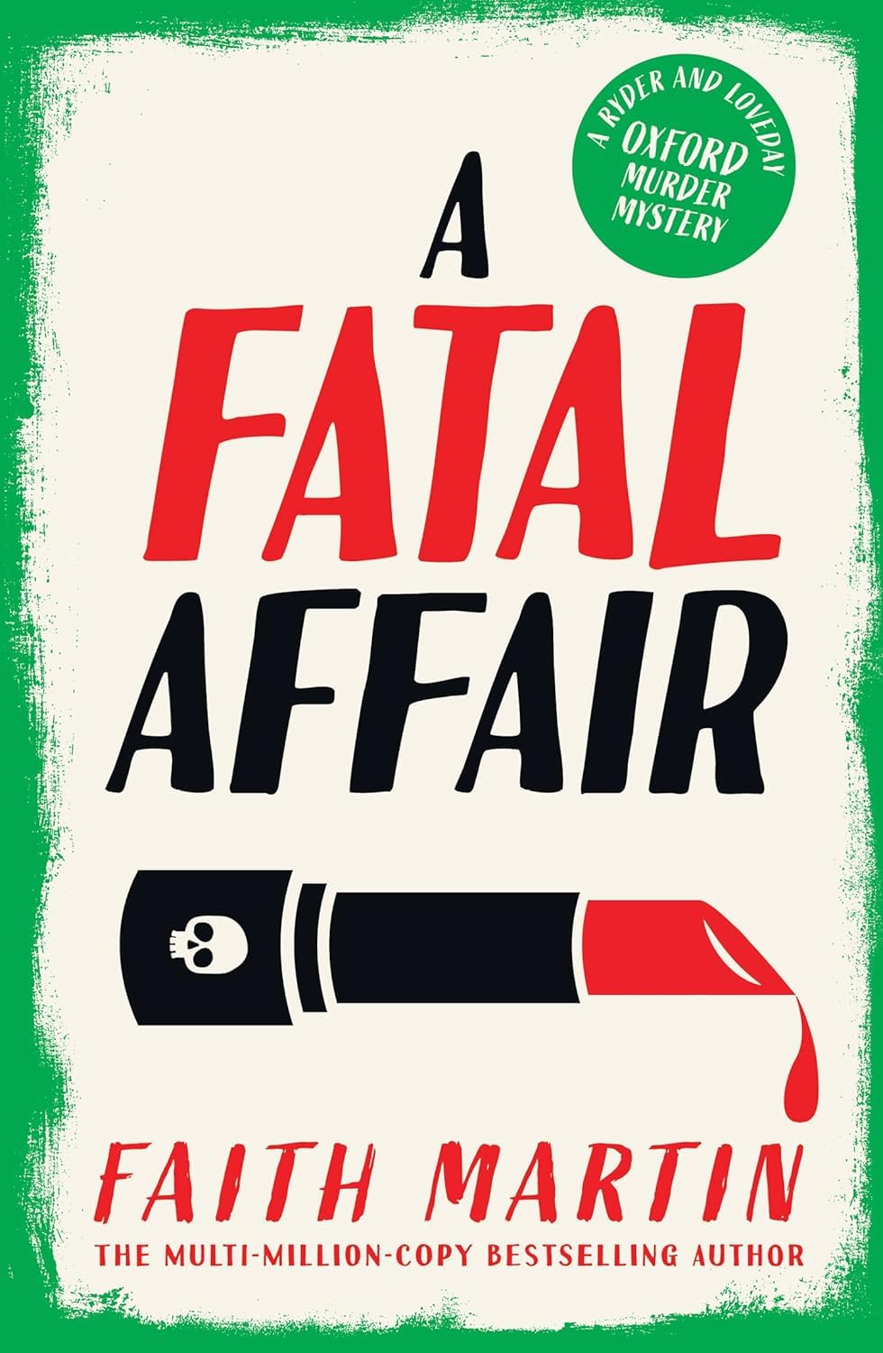Ryder and Loveday Series book 7, A Fatal Night by Faith Martin, paperback front cover