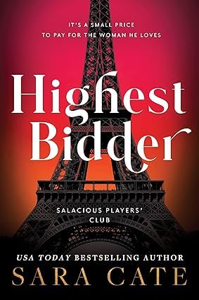 Highest Bidder by Sara Cate paperback front cover, Salacious Players' Club book 5