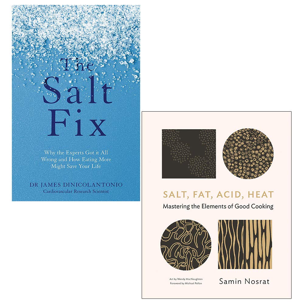 Salt Collection 2 Books Set paperback front covers, The Salt Fix by James DiNicolantonio and Salt Fat Acid Heat by Samin Nosrat