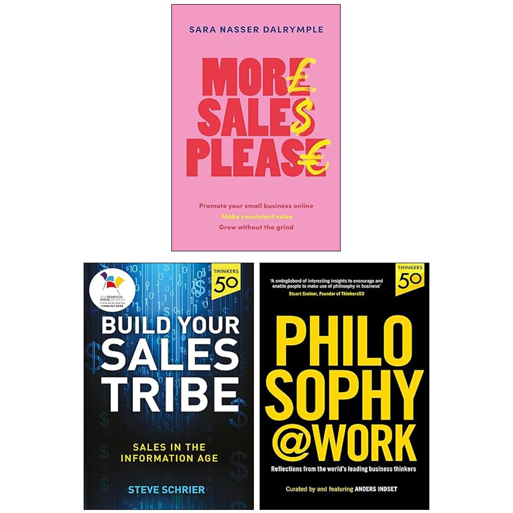 Sara Nasser Dalrymple 3 Books Collection Set paperback front cover - More Sales Please, Build Your Sales Tribe, Philosophy@Work