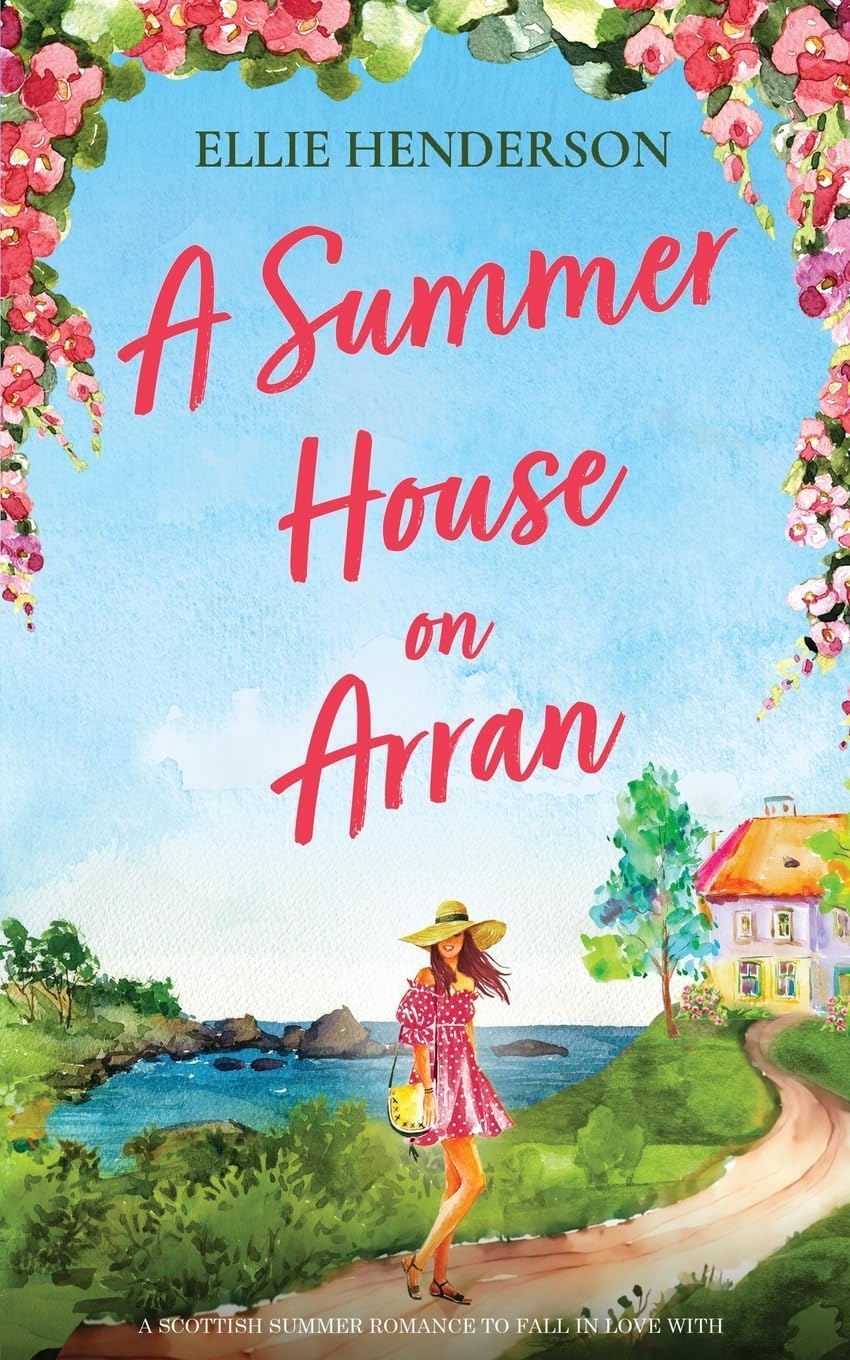 Back cover synopsis of A Summer of Secrets on Arran paperback by Ellie Henderson