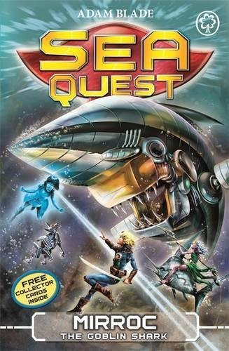 Front cover of Sea Quest: Mirroc the Goblin Shark, Book 27 by Adam Blade, paperback