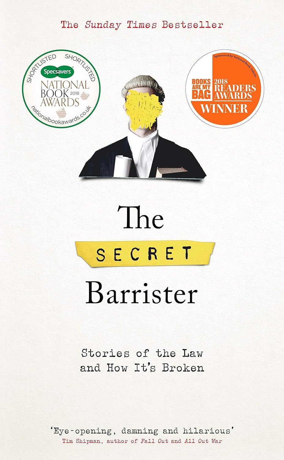 The Secret Barrister paperback front cover, non-fiction legal book by an anonymous English barrister