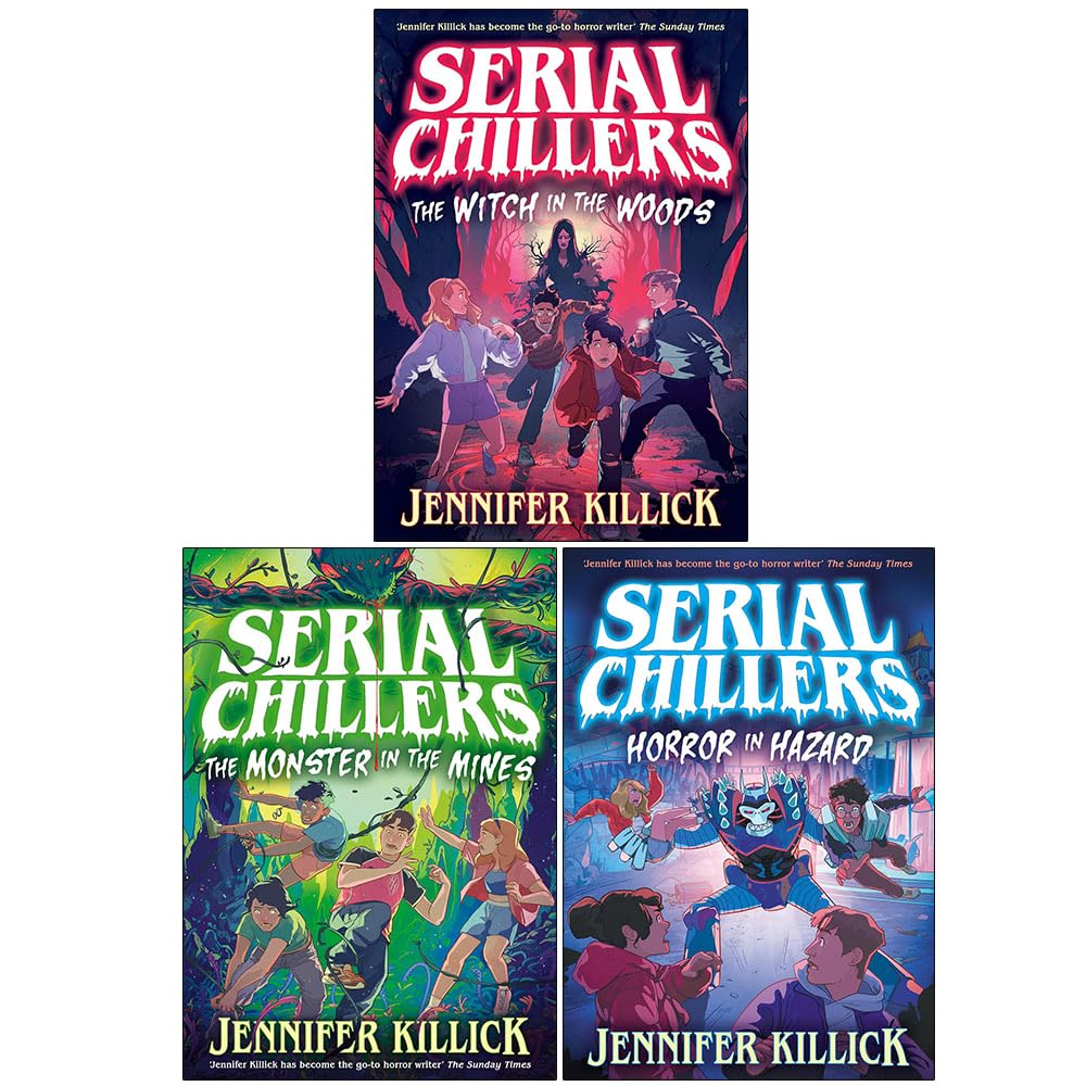 Serial Chillers 3 books collection set by Jennifer Killick paperback front covers showing The Witch in the Woods, Monster in the Mines, and Horror in Hazard