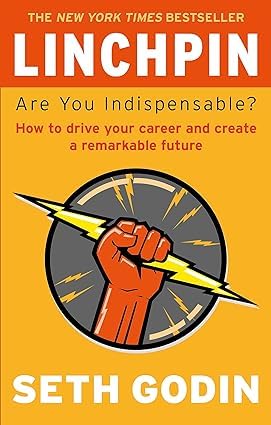 The Dip and Linchpin: Are You Indispensable? paperback books by Seth Godin shown together as a set