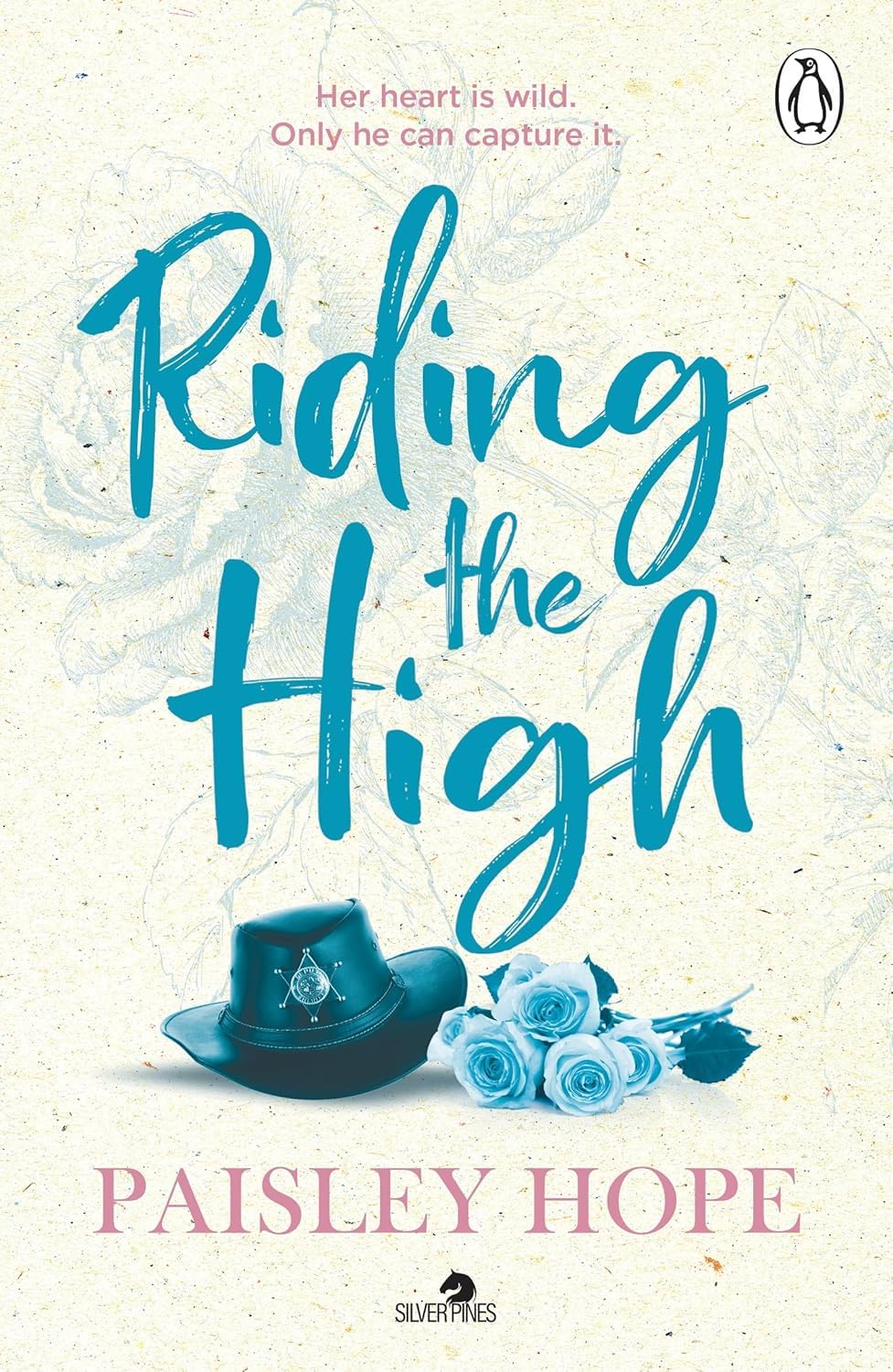 Riding the High by Paisley Hope - front cover of Book 3 in the Silver Pines Ranch paperback series