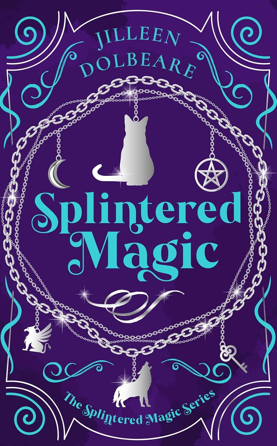 Splintered Fate by Jilleen Dolbeare - paperback book 3 front cover
